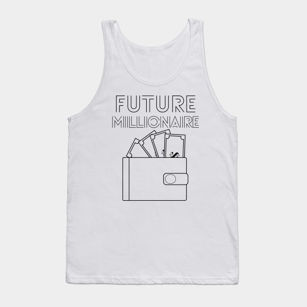 Future Millionaire -  wallet Tank Top by RIVEofficial